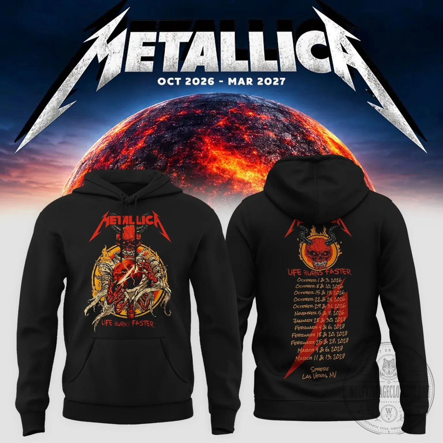Hoodie for Metallica's Life Burns Faster Tour Dates 2026 2027 at Las Vegas Sphere
